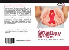 Alteraciones Estomatológicas en pacientes viviendo con VIH/SIDA - Arocha Arzuaga, Alina