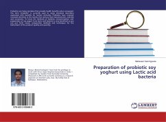 Preparation of probiotic soy yoghurt using Lactic acid bacteria