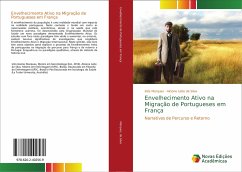 Envelhecimento Ativo na Migração de Portugueses em França - Marques, Inês;Silva, Alcione Leite da