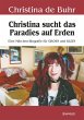Christina sucht das Paradies auf Erden... - Bild 1