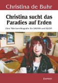 Christina sucht das Paradies auf Erden (eBook, ePUB)