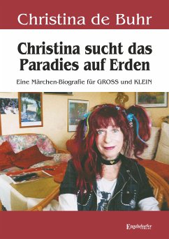 Christina sucht das Paradies auf Erden (eBook, ePUB) - de Buhr, Christina