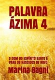 Palavra Ázima 4 (eBook, ePUB)