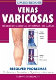 Venas Varicosas - Solución definitiva (fixed-layout eBook, ePUB)