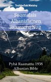 Suomalais Albanialainen Raamattu No2 (eBook, ePUB)