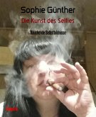 Die Kunst des Selfies (eBook, ePUB)