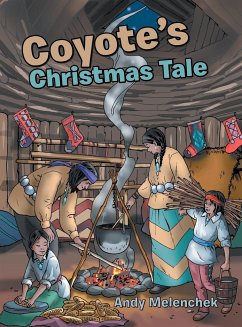 Coyote's Christmas Tale - Melenchek, Andy