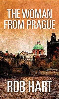 The Woman from Prague - Hart, Rob