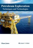 Petroleum Exploration: Techniques and Technologies