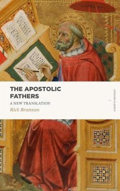 The Apostolic Fathers - Brannan, Rick