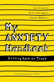 My Anxiety Handbook