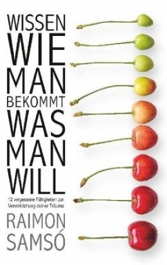 Wissen, wie man bekommt, was man will - Samsó, Raimon