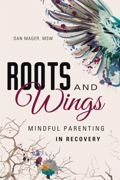 Roots and Wings - Mager, Dan