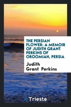 The Persian flower - Perkins, Judith Grant