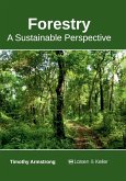 Forestry: A Sustainable Perspective