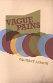 Vague Pains: Volume 1