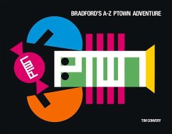 Bradford's A-Z Ptown Adventure: Volume 1 - Convery, Timothy