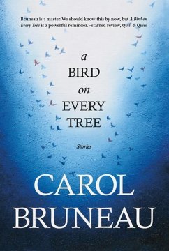 A Bird on Every Tree - Bruneau, Carol