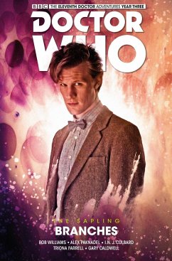 Doctor Who: The Eleventh Doctor: The Sapling Vol. 3: Branches - Paknadel, Alex