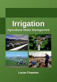 Irrigation: Agricultural Water Management