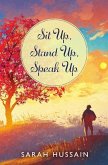 Sit Up, Stand Up, Speak Up: An Emotional Short Story Collection