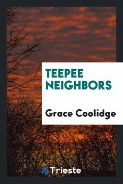 Teepee neighbors - Coolidge, Grace