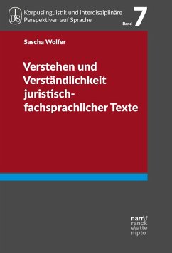Verstehen und Verständlichkeit juristisch-fachsprachlicher Texte (eBook, PDF) - Wolfer, Sascha