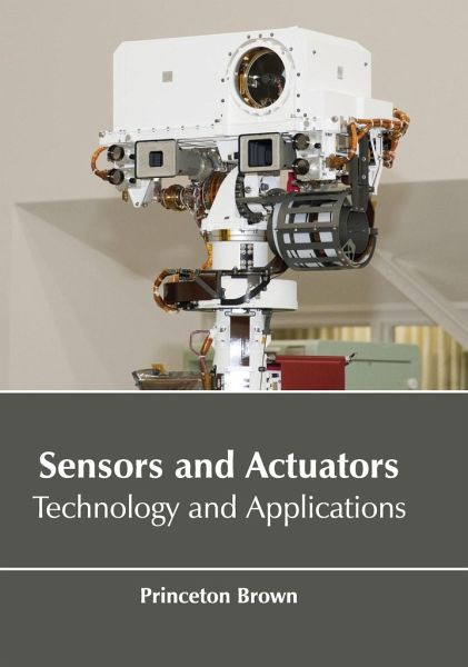 Sensors and Actuators: Technology and Applications Sensors and Actuators: Technology and Applications