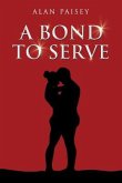 A Bond To Serve