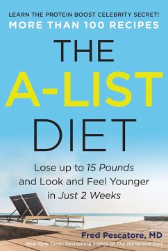 The A-List Diet: Lose Up to 15 Pounds and Look and Feel Younger in Just 2 Weeks - Pescatore, Fred