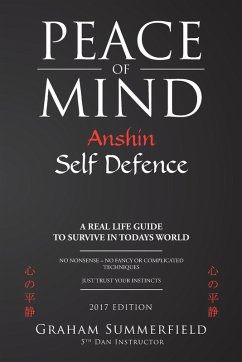 Peace of Mind: Anshin Self Defence - Summerfield, Graham