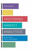 Mastering Market Analytics