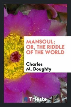 Mansoul; or, The riddle of the world