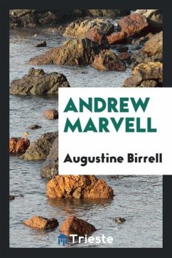 Andrew Marvell - Birrell, Augustine