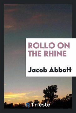 Rollo on the Rhine - Abbott, Jacob