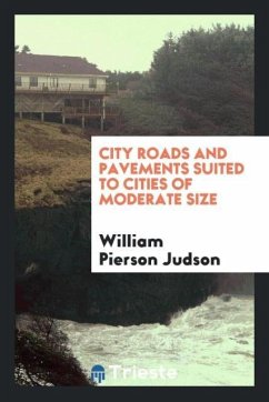 City roads and pavements suited to cities of moderate size