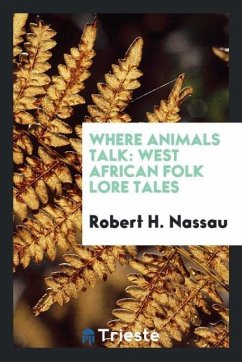 Where animals talk - Nassau, Robert H.