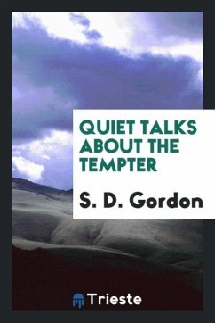 Quiet talks about the tempter - Gordon, S. D.