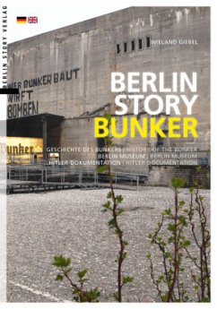 Berlin Story Bunker - Giebel, Wieland