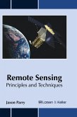 Remote Sensing: Principles and Techniques