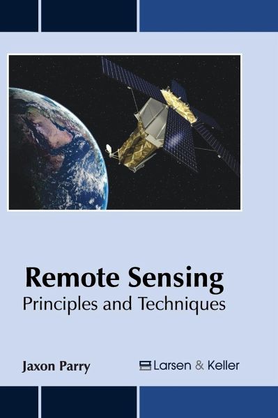 Remote Sensing: Principles and Techniques Remote Sensing: Principles and Techniques
