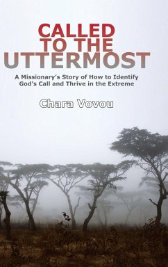 Called to the Uttermost - Chara Vovou
