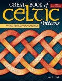 Great Book of Celtic Patterns, Second Edition, Revised and Expanded