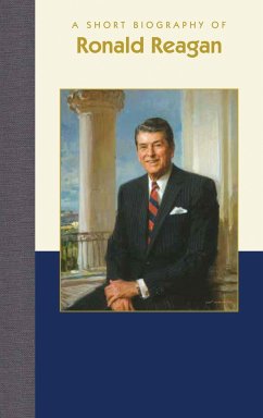 A Short Biography of Ronald Reagan - Pennay, Anthony