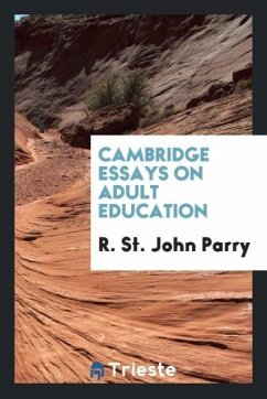 Cambridge essays on adult education - Parry, R. St. John