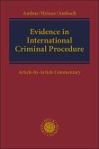 Evidence in International Criminal Procedure