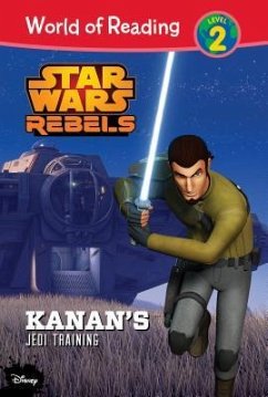 Star Wars Rebels: Kanan's Jedi Training - Schaefer, Elizabeth; Murray, Charles
