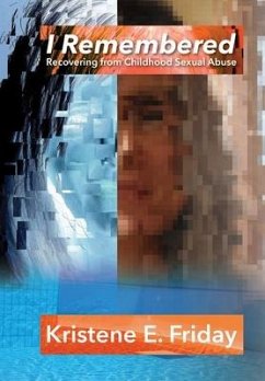 I Remembered - Friday, Kristene E I Remembered - Friday, Kristene E