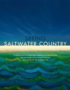 Seeing Saltwater Country - Kentwell, Dale; Mayman, Sally