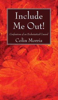 Include Me Out! - Morris, Colin